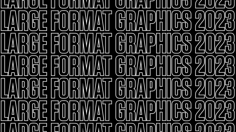 Large Format Graphics Highlights 2023